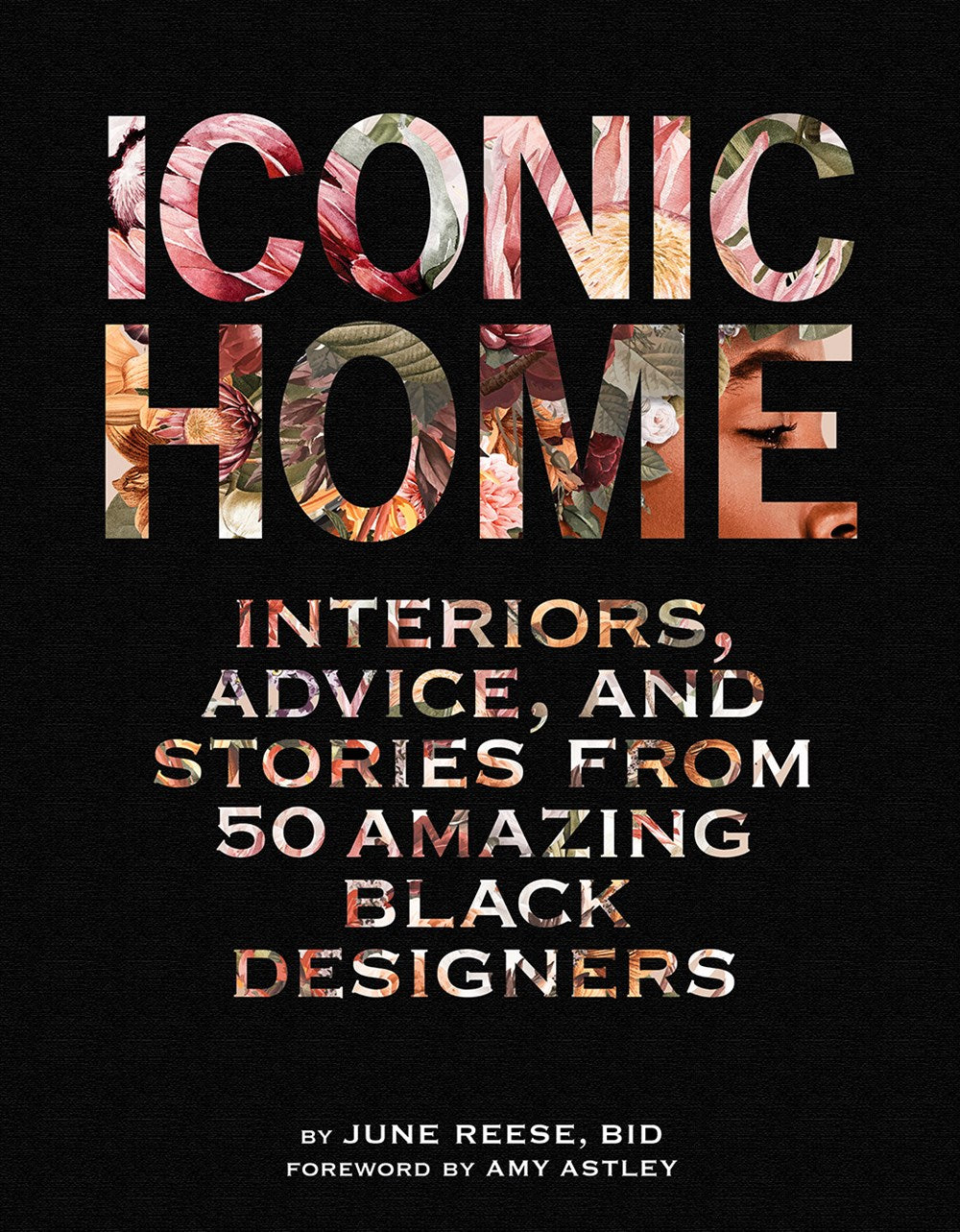 PRE-ORDER: Iconic Home: Interiors, Advice, and Stories from 50 Amazing Black Designers