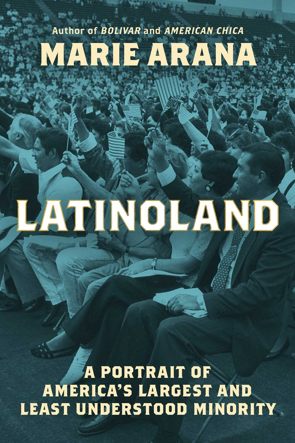 PRE-ORDER: LatinoLand: A Portrait of America's Largest and Least Understood Minority
