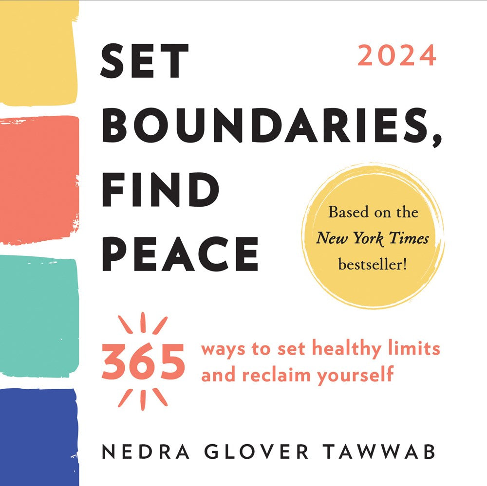 2024 Set Boundaries, Find Peace Boxed Calendar: 365 Ways to Set Healthy Limits and Reclaim Yourself