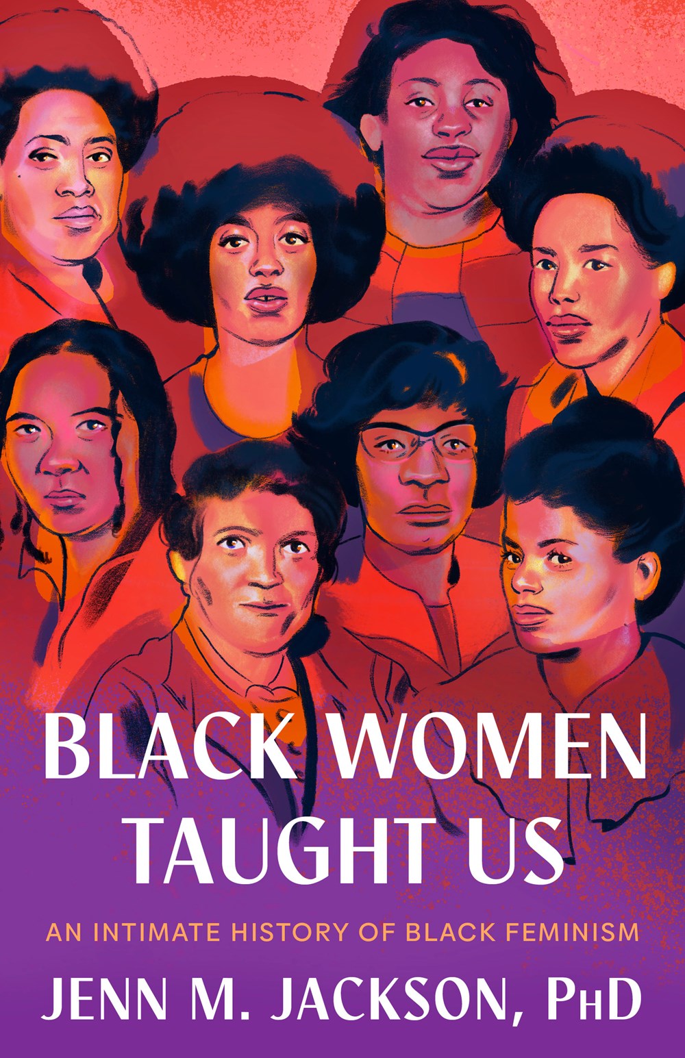 Black Women Taught Us An Intimate History Of Black Feminism Kindred Stories