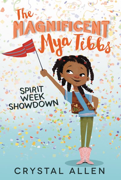 The Magnificent Mya Tibbs: Spirit Week Showdown