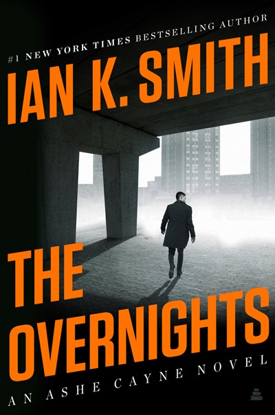 The Overnights: An Ashe Cayne Novel (Book 3)