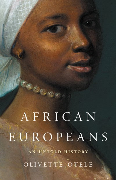 African Europeans : An Untold History
