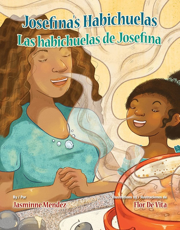 Josefina's Habichuelas / Las habichuelas de Josefina