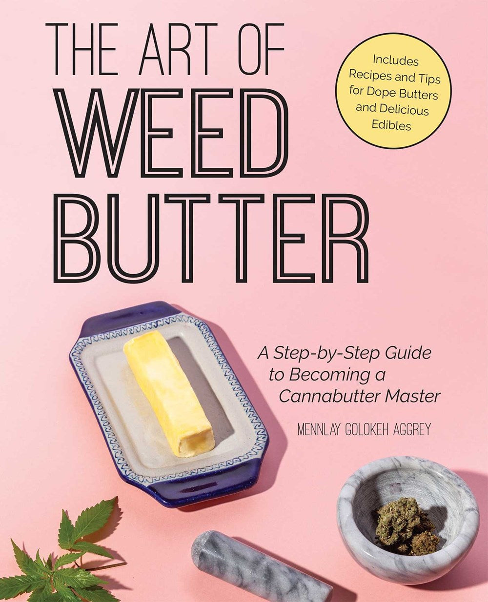 The Art of Weed Butter