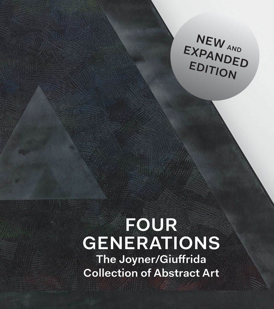 Four Generations: The Joyner/Giuffrida Collection of Abstract Art