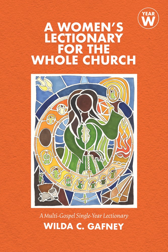 A Women's Lectionary for the Whole Church: Year W