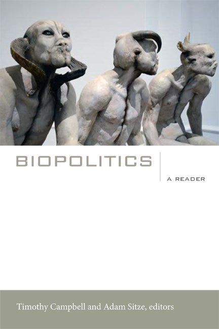 Biopolitics: A Reader