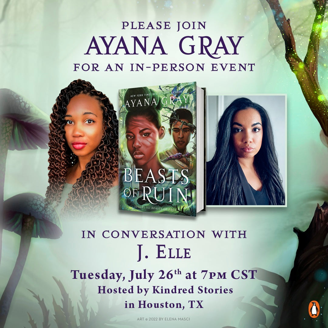 IRL Author Talk: Beasts of Ruin with Ayana Gray & J. Elle- July 26 @ 7:00 PM CST