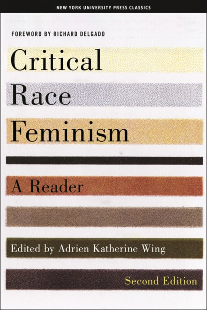 Critical Race Feminism, Second Edition: A Reader edited