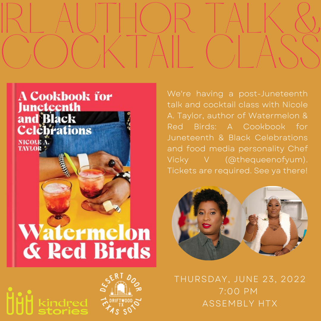 IRL Author Talk & Cocktail Class: Watermelon & Red Birds with Nicole A. Taylor and Chef Vicky V-June 23 @ 7:00 PM CST