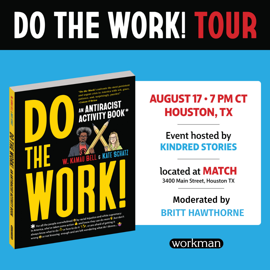 IRL Author Talk: Do the Work with W. Kamau Bell & Kate Schatz- August 17 @ 7:00 PM CST