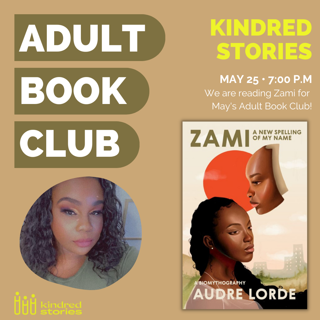 May 2023 Adult Book Club: Zami by Audre Lorde – Kindred Stories