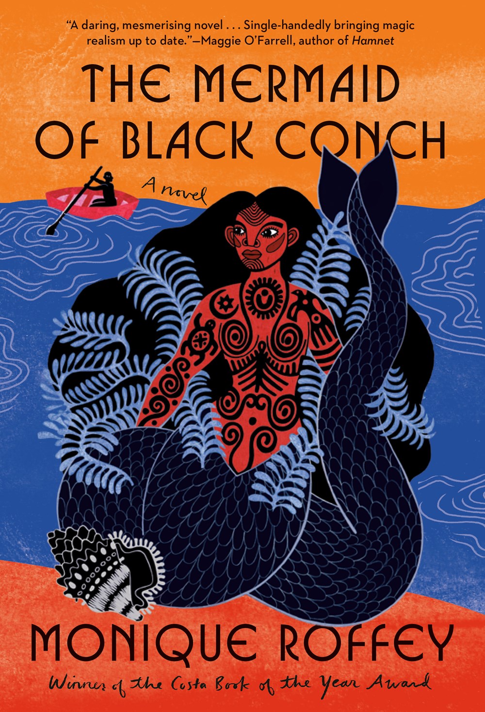 The Mermaid of Black Conch: A Novel by Monique Roffey