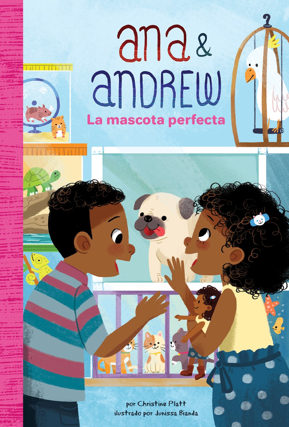 Ana & Andrew: La Mascota Perfecta (The Perfect Pet)