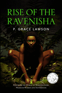Rise of the Ravenisha