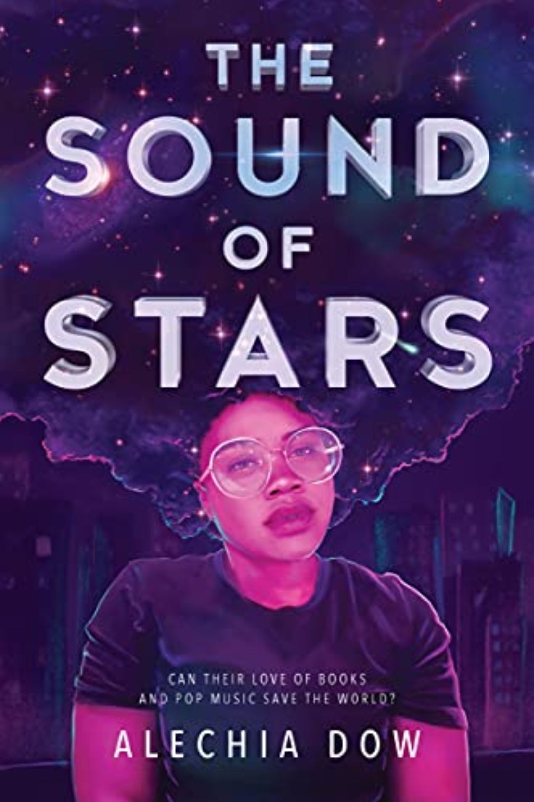 The Sound Of Stars by Alechia Dow