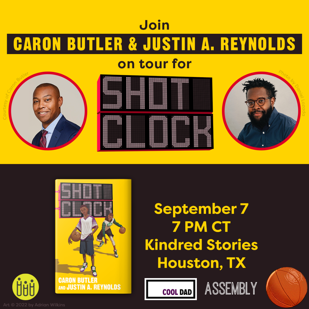 IRL Author Talk: Shot Clock with Caron Butler & Justin A. Reynolds- September 7 @7PM CT