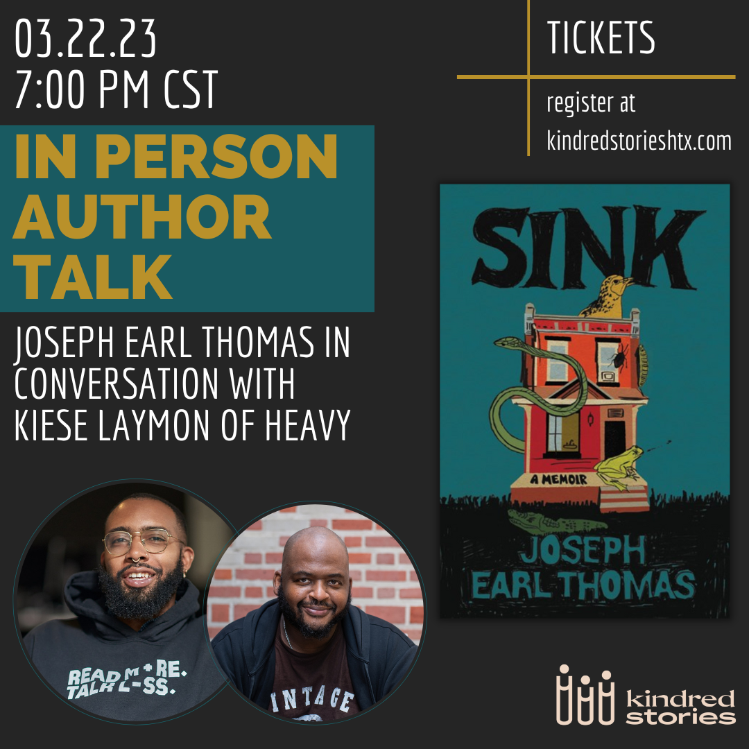 IRL Author Talk: Sink with Joseph Earl Thomas & Kiese Laymon-March 22 at 7PM CST