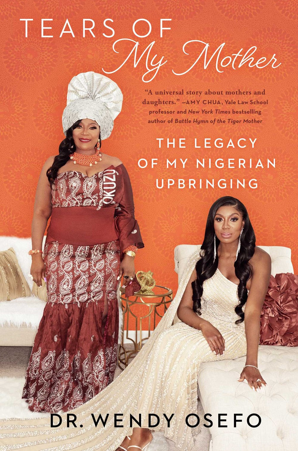 PRE-ORDER: Tears of My Mother: The Legacy of My Nigerian Upbringing