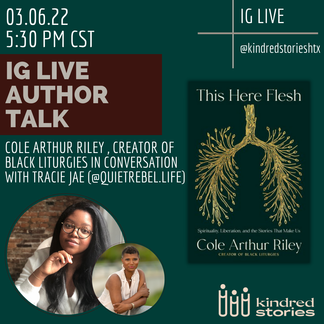 IG LIVE: This Here Flesh with Cole Arthur Riley & Tracie Jae - March 6 @ 5:30 PM