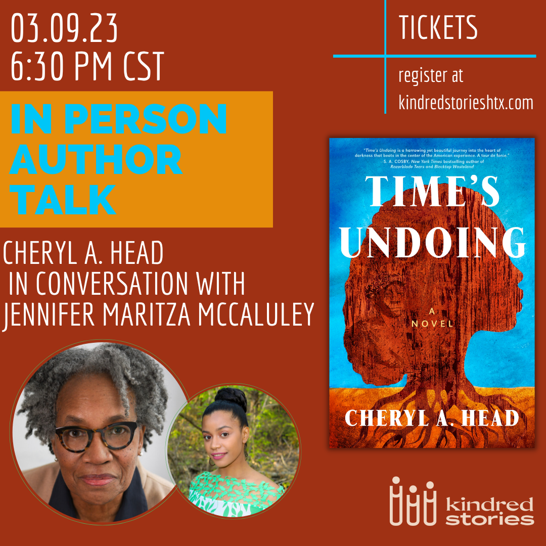 IRL AUTHOR TALK: Time's Undoing with Cheryl A. Head & Jennifer Maritza McCauley-March 9 at 6:30 PM
