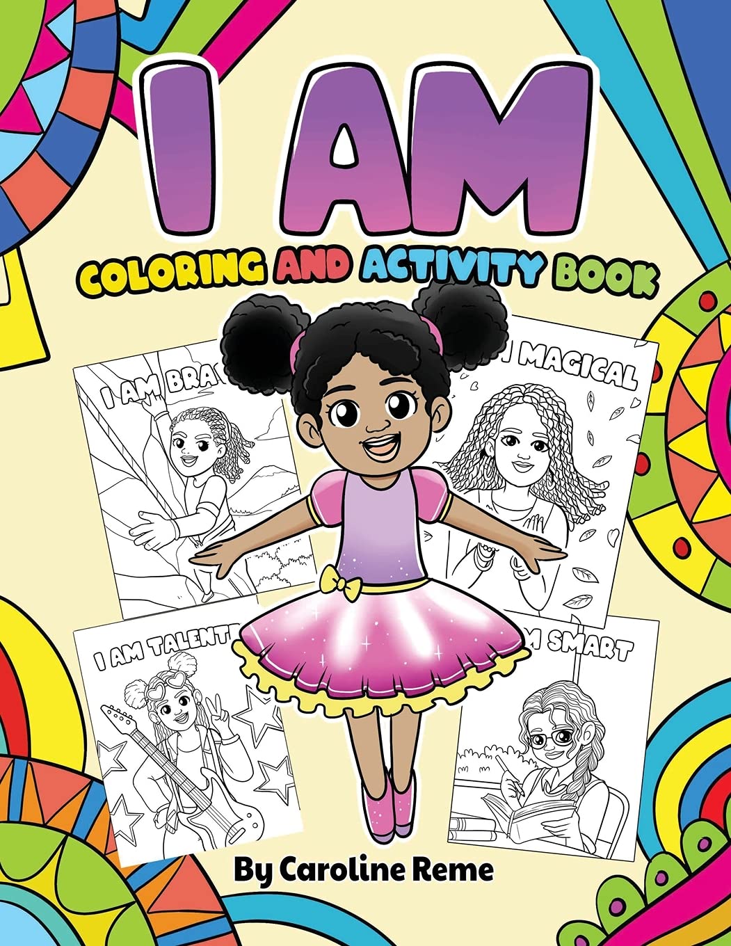I AM: Coloring and Activity Book