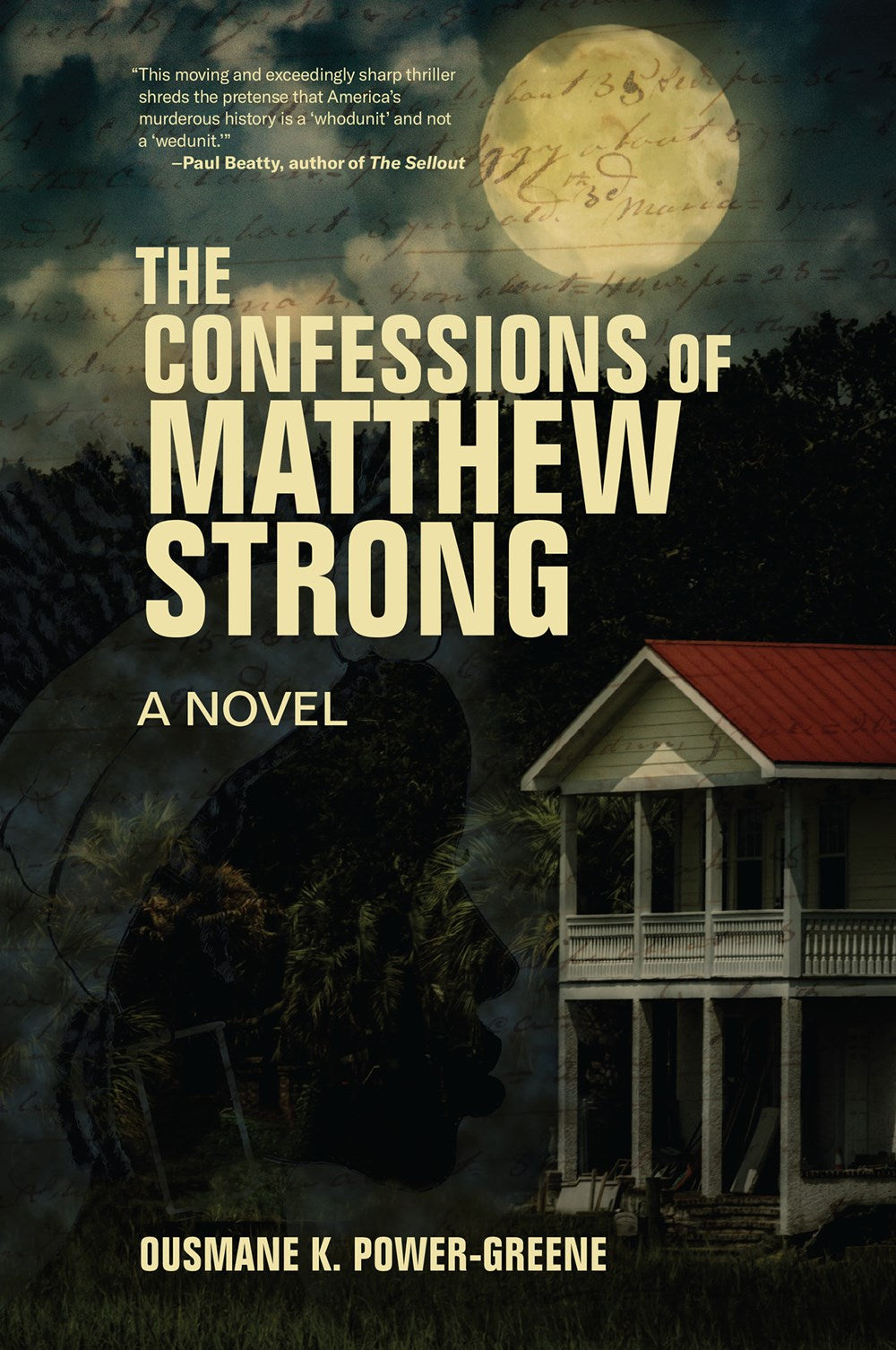 The Confessions of Matthew Strong: A Novel by Ousmane K. Power-Greene